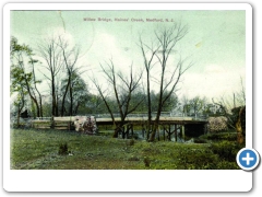 Medford - Willow Bridge over HainesCreek - around 1905