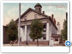 Flemington - Hunterdon County Court House - 1909