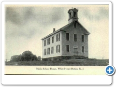 White House Station - Public School - 1905