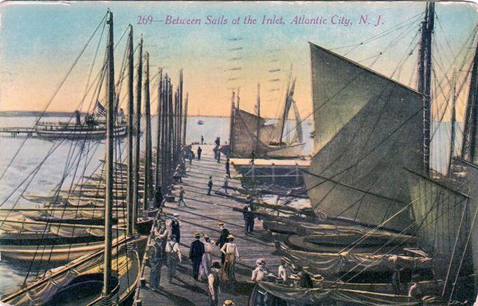 Atlantic City - Between the sails - probably at the Inlet - c 1910