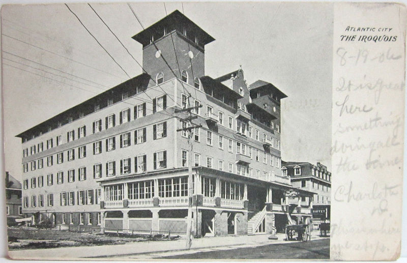 Atlantic City - The Iroquois Hotel - 1906