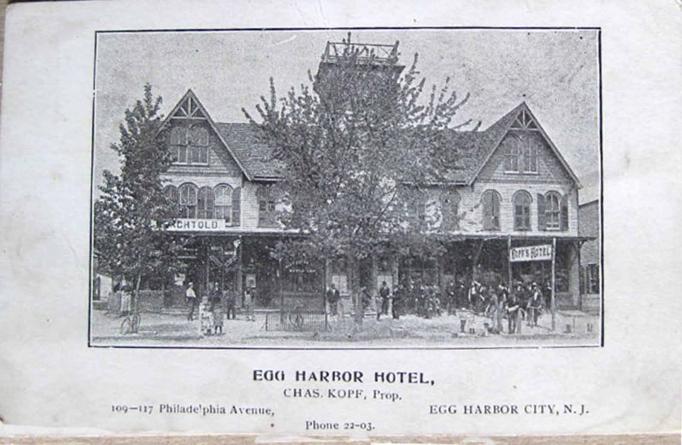 Egg Harbor City = Egg Harbor Hotel