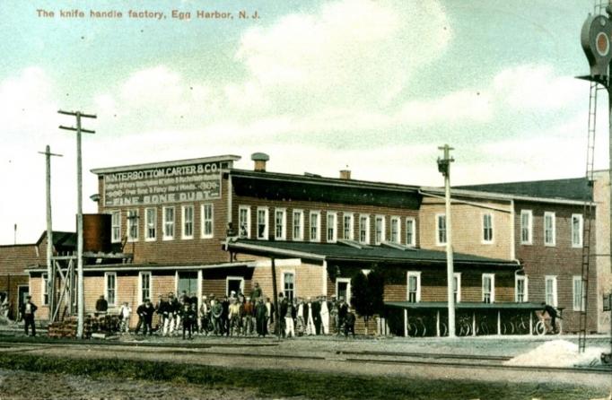 Egg Harbor City - The Winterbottom and Carter and Company Knife Handle Factory - c 1910 copy