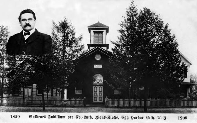 Egg Harbor City - This is a postcard from the Golden Jubilee of the Zion Lutheran Church in Egg Harbor City, NJ. The inset photo is probably that of Rev. Schubert - 1900 - EHC