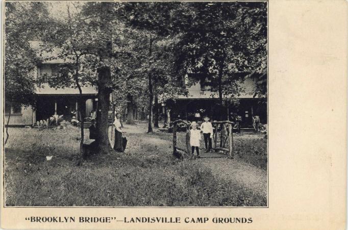 Landisville - Landisville Camp Grounds - Brooklyn Bridge - c 1910