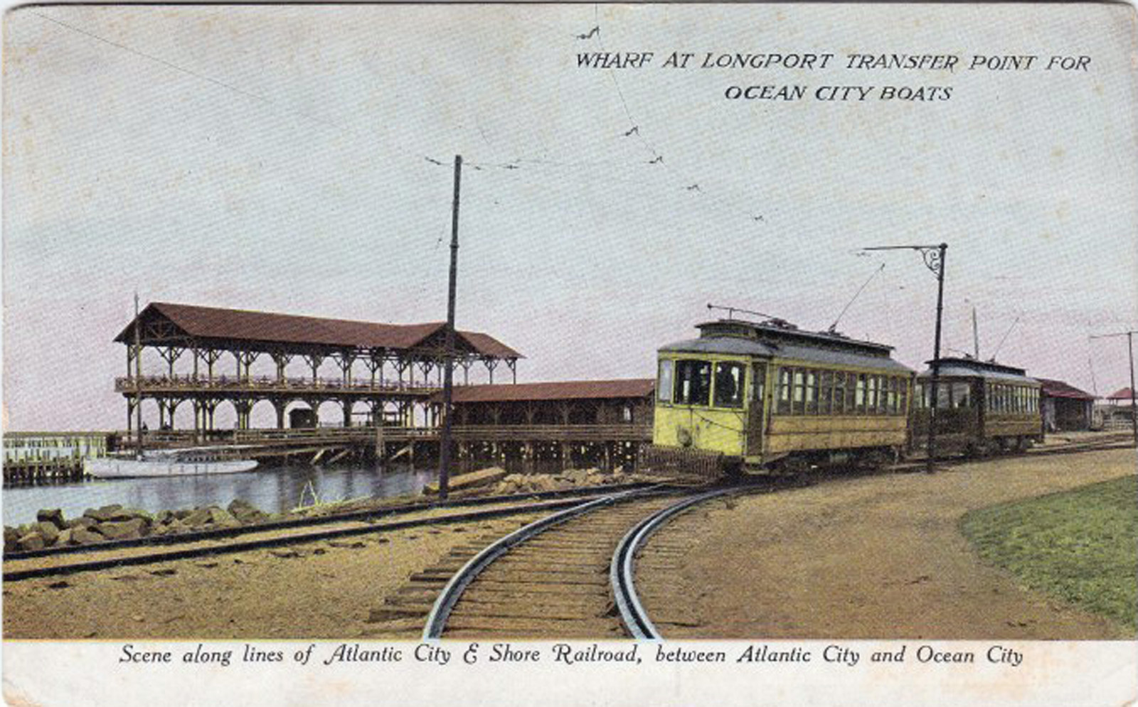 Longport - Trolleys of the Atlantic City and Shore Railroad at the wharf in Longport - c 1910