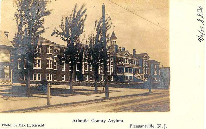 Pleasantville - Atlantic County Asylum