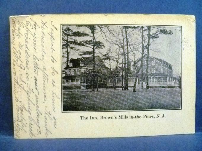 Browns Mills - In the Pines - A  view of the Inn - 1905