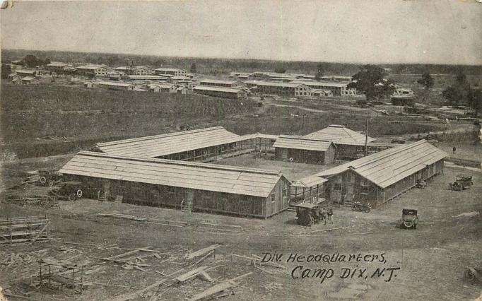 Camp Dix - Division Headquarters - -C 1917-18