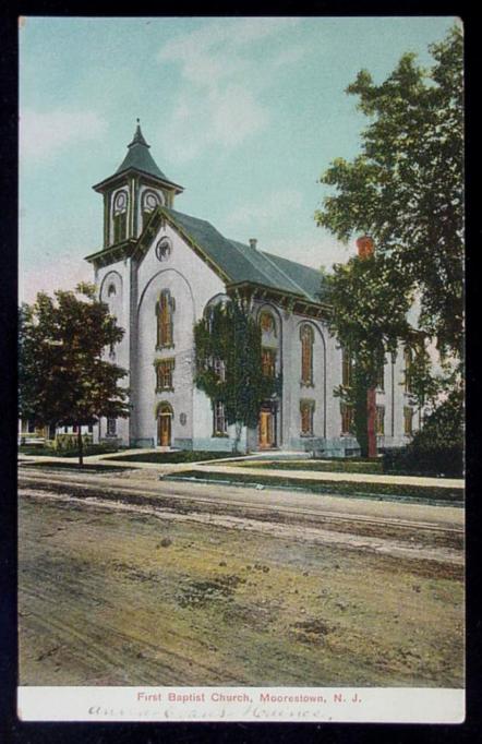 Moorestown - TheFirst Baptist Church -1906