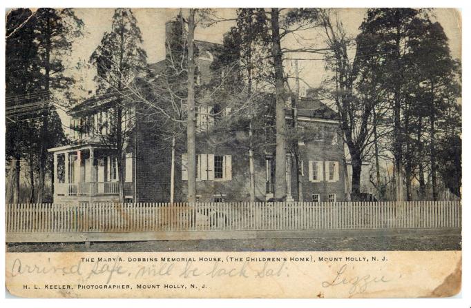 Mount Holly - Mary Dobbins Memorial House Childrens Home - 1908