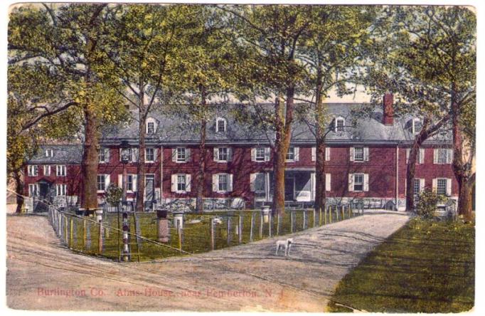 Pemberton - Burlington County Almshouse - c 1910