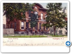 Flemington - County Building And Dentist Office - 1909