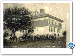 Frenchtown - Another shot of the Public School - c 1910