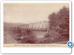 Frenchtown - Truss Bridge across the Delaware