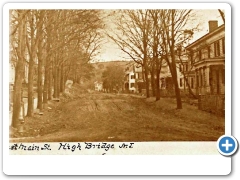 High Bridge - East Main Street - c 1910