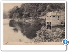 High Bridge - Lake Solitude - a boat house on the lake - 1910