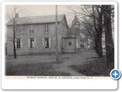 Little York - Public School and ME Church - c 1910