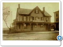 White House Station - The Central Hotel - c 1910