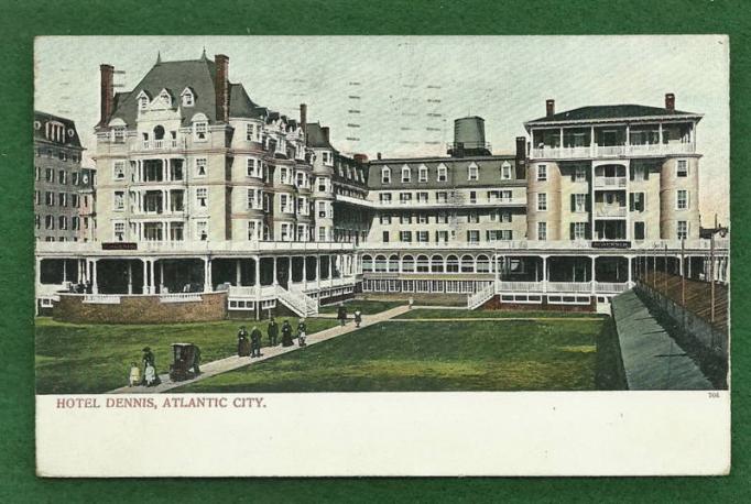 Atlantic City - Hotel Dennis - Before 1907