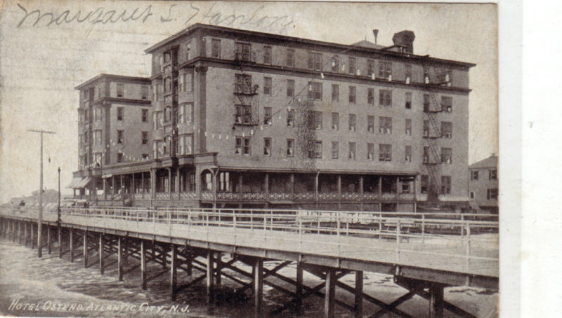 Atlantic City - The Ostend Hotel - c 1910