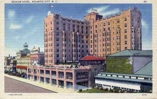 Atlantic City - The Seaside Hotel - 1940s or so