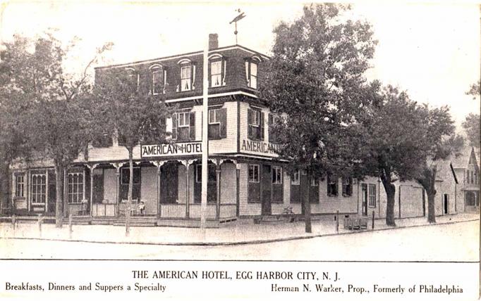 Egg Harbor City - American Hotel - c 1910