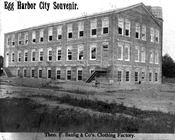 Egg Harbor City - Bauligs Clothing Factory - c 1910