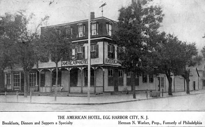Egg Harbor City - The American Hotel - Originally operated as the Guesthouse of the Golden Ox  It was located on the western corner of Philadelphia Avenue and the White Horse Pike - 1913 - EHC
