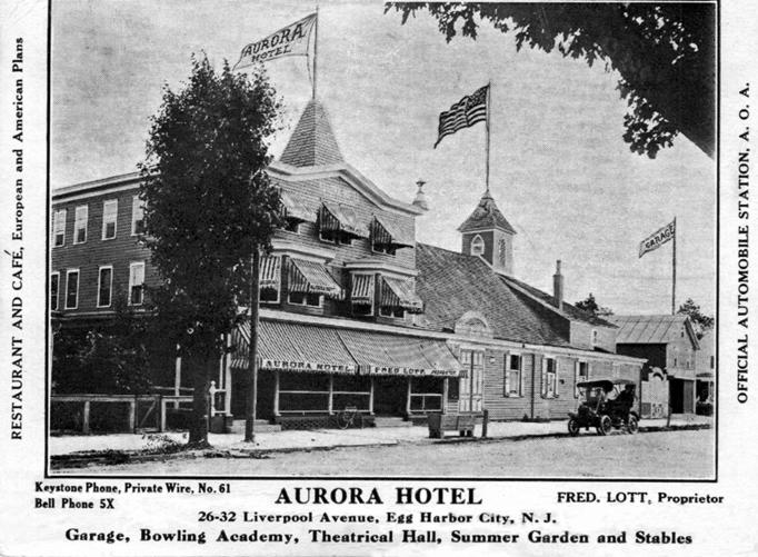 Egg Harbor City - The Aurora Hotel on Liverpool Avenue - 1912