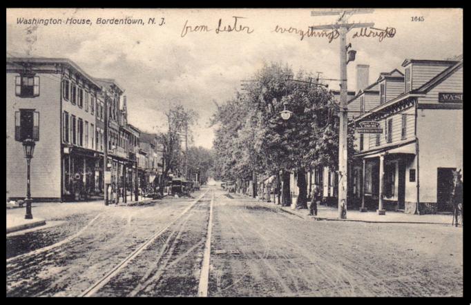 Bordentown - Street scene with Washington House Hotel - c 1910