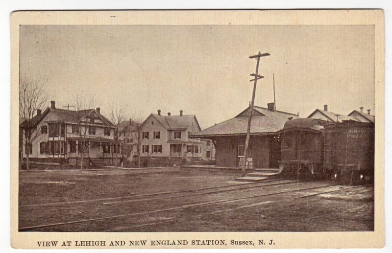 Sussex - Lehigh and New England Raikroad Station - c 1910